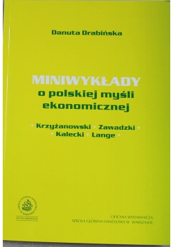 Miniwykłady o polskiej myśli ekonomicznej