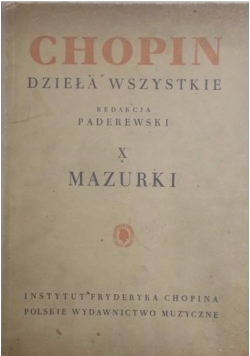 Chopin Dzieła wszystkie X mazurki