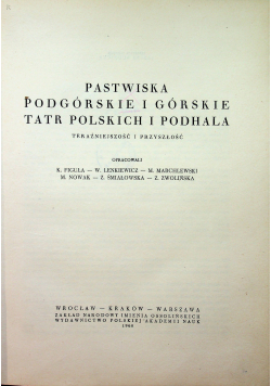 Pastwiska podgórskie i górskie Tatr Polskich i Podhala, tom II