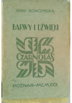 Barwy i dźwięki, 1930 r.