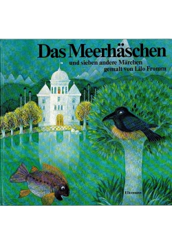 Das Meerhaschen und sieben andere Marchen gemalt