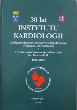 30 lat Instytutu Kardiologii