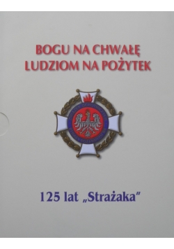 Bogu na chwałę ludziom na pożytek