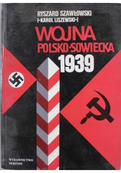 Wojna polsko-sowiecka 1939 Tom 1