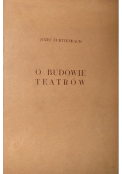 O budowie teatrów