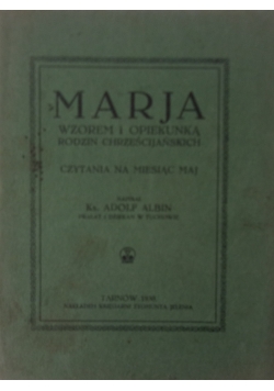 Marja wzorem i opiekunką rodzin chrześcijańskich, 1930r.
