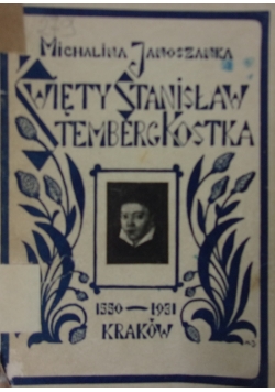 Święty Stanisław TembergKostka, 1931 r.