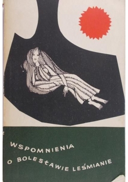Wspomnienia o Bolesławie Leśmianie