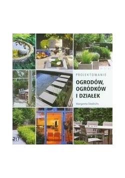 Projektowanie ogrodów, ogródków i działek