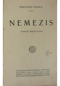 Nemezis. Powieść współczesna, 1913 r.