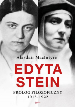 Edyta Stein Prolog filozoficzny 1913 - 1922