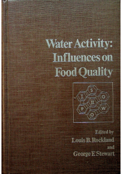 Water Activity Influences on food quality