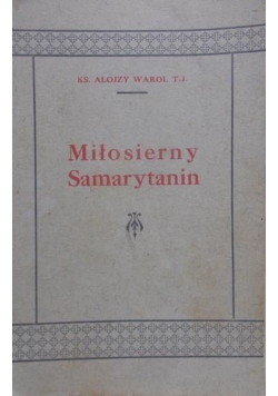 Miłosierny Samarytanin, 1924 r.