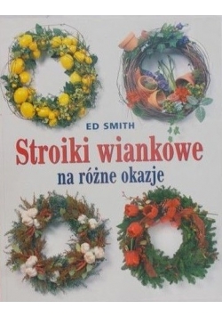 Stroiki wiankowe na różne okazje