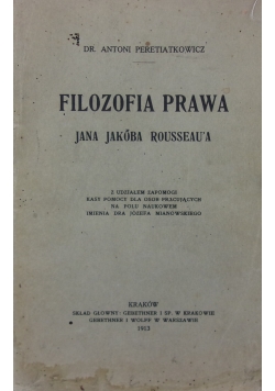 Filozofia Prawa Jana Jakóba Rousseau'a ,1913 r.