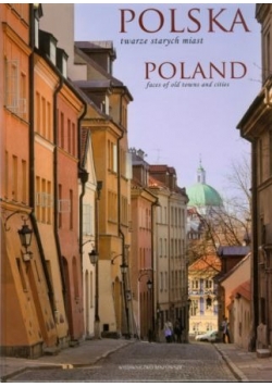Polska twarze starych miast