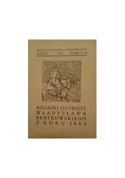 Notatki osobiste Władysława Bentkowskiego z roku 1863, 1916r.