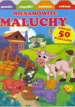 Niesamowite maluchy. Naklejki i zabawy
