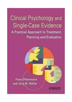 Clinical Psychology and Single Case Evidence