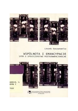 Wspólnota i emancypacje. Spór o społeczeństwo postkonwencjonalne