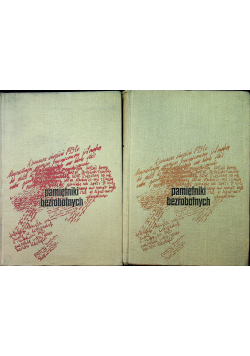 Pamiętniki bezrobotnych Tom I i II reprinty z ok 1933 r
