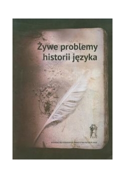 Żywe problemy historii języka