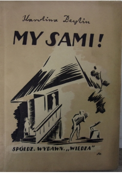 My sami!, 1948 r.