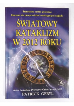 Światowy kataklizm w 2012 r.