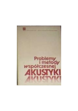Problemy współczesnej akustyki