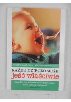 Każde dziecko może jeść właściwie