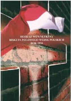 Rozkaz wewnętrzny Biskupa Polowego Wojsk Polskich rok 1939