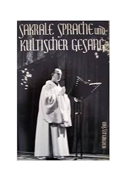 Sakrale Sprache und kultischer Gesang