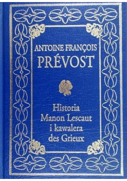 Historia Manon Lescaut i kawalera des Grieux