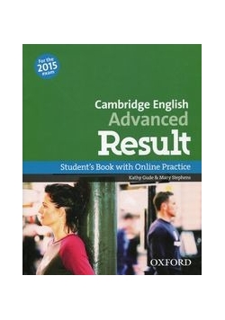 Cambridge English Advanced Result. Student's Book with Online Pracice