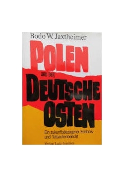 Polen und der Deutsche Osten