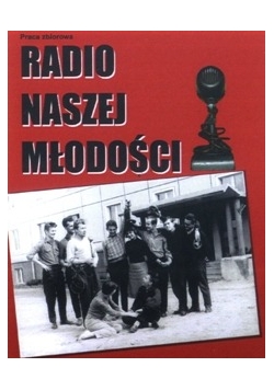 Radio naszej młodości