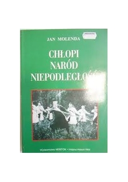Chłopi Naród Niepodległiość