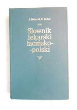 Słownik lekarski łacińsko-polski