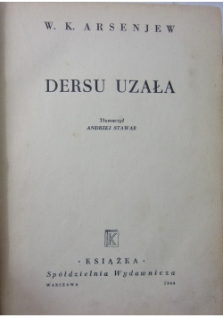 Dersu Uzała, 1948 r.