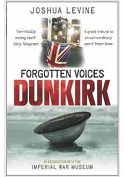Forgotten Voices Dunkirk