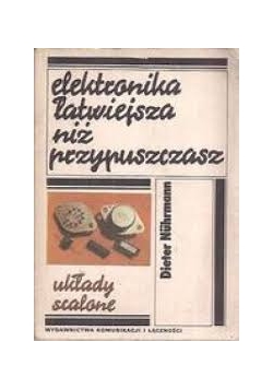 Elektronika łatwiejsza niż przypuszczasz, układy scalone
