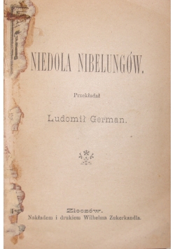 Niedola Nibelungów / Natan Mędrzec , ok 1894 r.