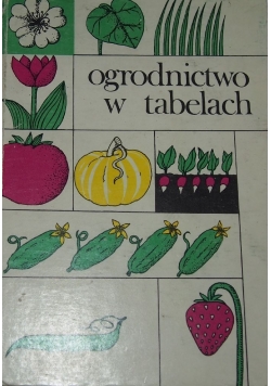 Ogrodnictwo w tabelach