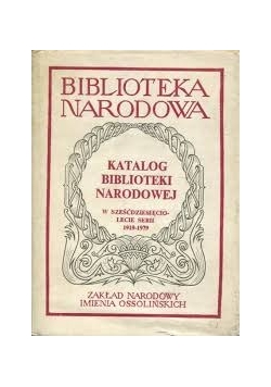 Katalog Biblioteki Narodowej 1919-1979