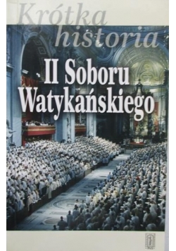 Krótka historia II Soboru Watykańskiego