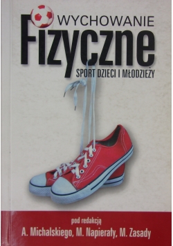 Wychowanie fizyczne Sport dzieci i młodzieży