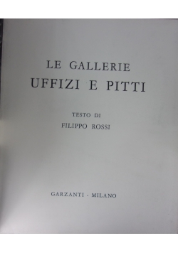Le Gallerie Uffizi E Pitti