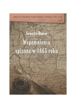 Seweryn Romer Wspomnienia spisane w 1863 roku, nowa