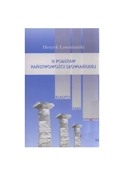 U podstaw państwowości słowiańskiej