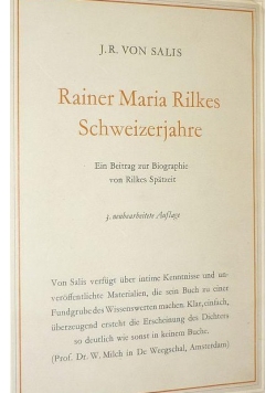Rainer Maria Rilkes Schweizerjahre